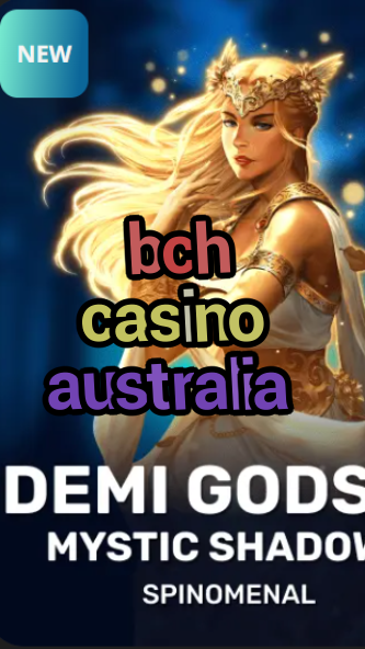bch casino australia-trdjkmsxjksdss.com