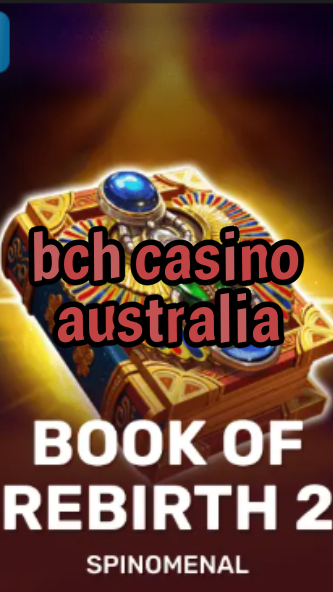bch casino australia-trdjkmsxjksdss.com
